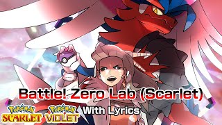 Battle! Zero Lab WITH LYRICS - Scarlet Version (AI Professor Sada) - Pokémon Scarlet & Violet Cover