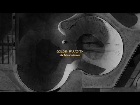 Golden Parazyth - Eik Šviesos Ieškot (Lyric Video)