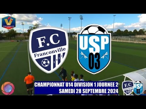 SAMEDI 28 SEPTEMBRE 2024 U14 D1 FC FRANCONVILLE - US PERSAN 03 LE MATCH