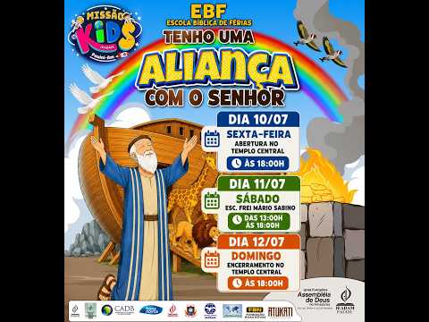 ENCERRAMENTO EBF - MISSÃO KIDS - IEADAM PAUINI - Tempo de Anunciar Jesus Para Todas As Pessoas