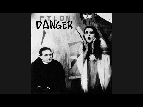 Pylon - Danger