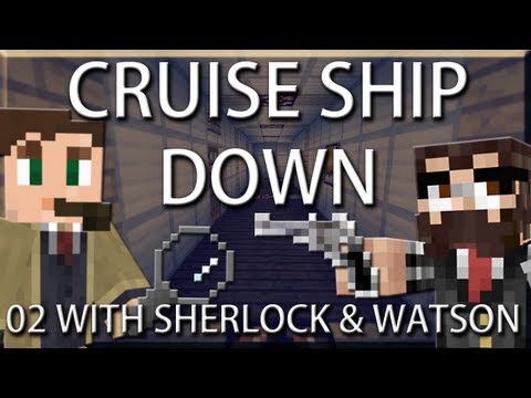 theheartben - Cruise Ship Down W/ Sherlock Holmes and Watson 02 Minecraft Adventure Map