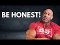Are You Really Honest With Yourself?