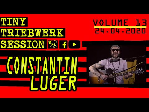 TINY TRIEBWERK SESSIONS – VOLUME 13: Constantin Luger