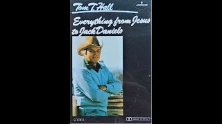 Tom T. Hall &quot;Everything from Jesus to Jack Daniels&quot; complete Lp vinyl
