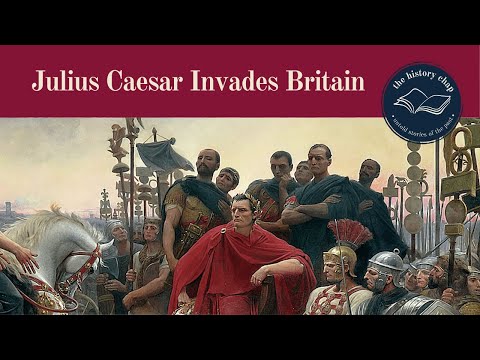 Julius Caesar's Invasions of Britain 55 & 54 BC