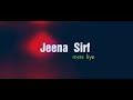 Jeena Sirf Mere Liye Whatsapp Status