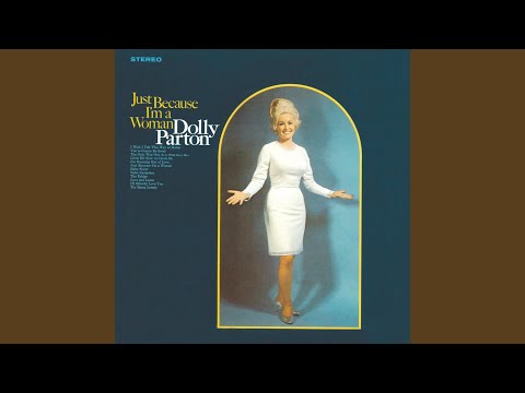 Just Because I'm a Woman (Live at Sevier County High School, Sevierville, TN - April 1970)