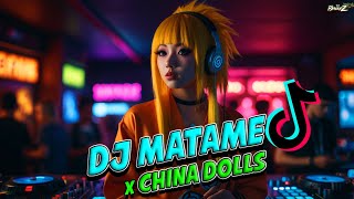 Download lagu DJ MATAME MATAME viral tiktok remix disco 2024 x China Dolls oh oh oh - DJ BHARZ mp3