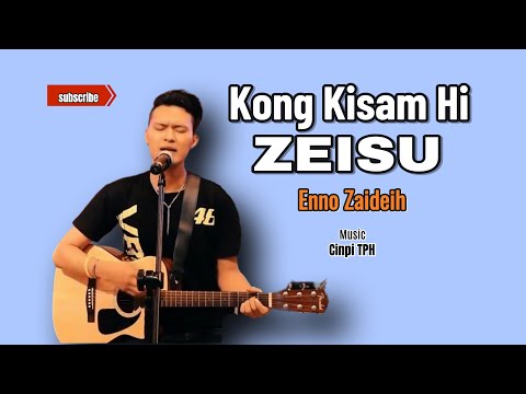 Kong Kisam Hi Zeisu ~ Enno Zaideih