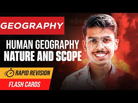 Human Geography Nature and Scope Class 12 Geography One Shot | Rapid Revision 2024-25