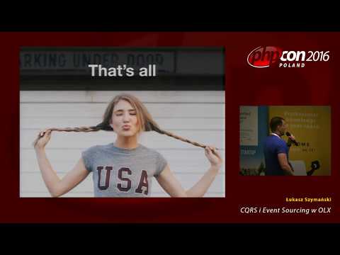 Łukasz Szymański: CQRS i Event Sourcing w OLX