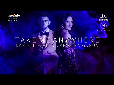 Take Me Anywhere - Danieli Shvets & Carolina Gorun (lyric video) - Eurovision Moldova 2022