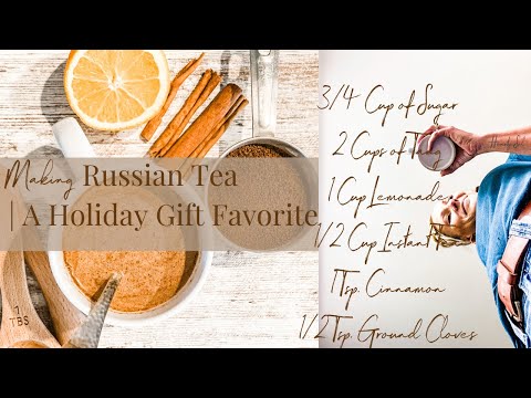Russian Tea | A Great Holiday Gift