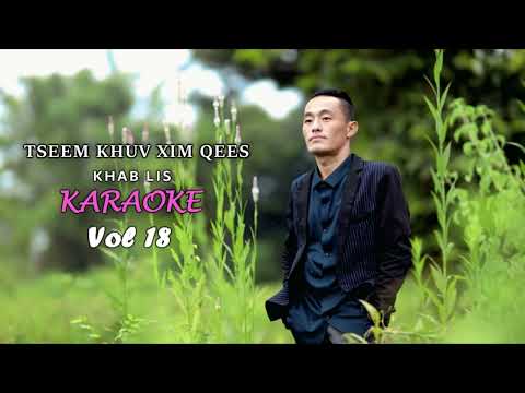 Khab lis tseem khuv xim qees KARAOKE 🎤 (vol:18) 12/5/2025