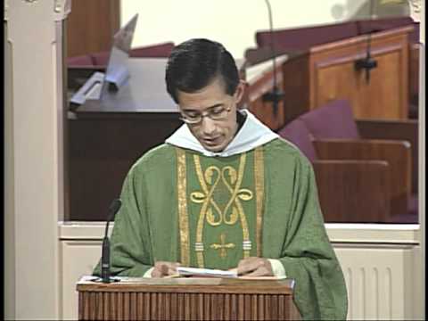 Homily 08 14 2011   Fr  Miguel Marie   Twentieth Sunday in Ordinary Time