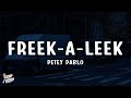 Petey Pablo Freek A Leek Lyrics