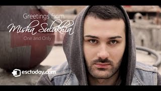 Misha Sulukhia's greetings for ESCToday!