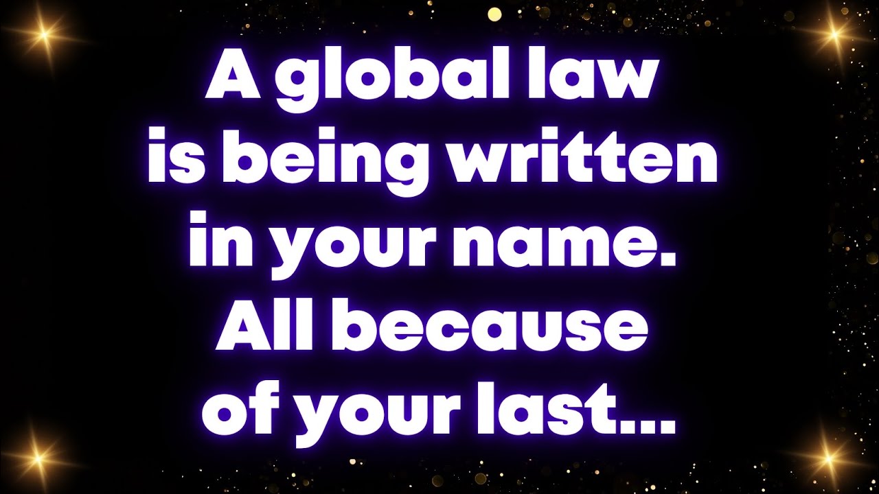 A global law is being written in your name. All because of your last... Universe