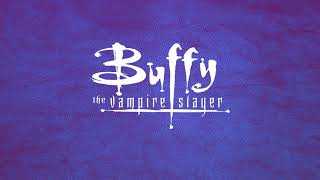 Unreleased Buffy Score: "We Saved The World, I Say We Party" (Season 1, Episode 12)