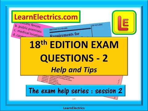 18th Edition Exam Questions Help and Tips - Session 2