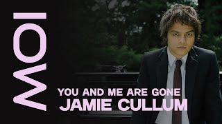 Jamie Cullum - You and me are Gone [Traducido al Español]