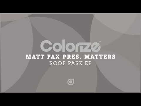 Matt Fax Pres. Matters - Linker [OUT NOW]