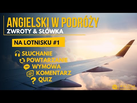 Angielski w podróży  | Na lotnisku #1