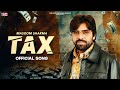 Masoom Sharma TAX Official Song Swara Verma New Haryanvi Song 2025 Masoom Sharma New Song