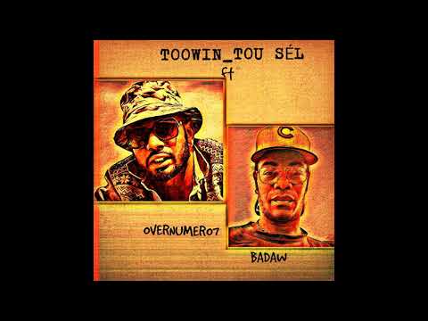 TOOWIN-(TOU SEL)- ft BADAW x OVERNUMERO7