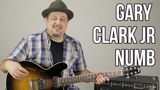 Gary Clark Jr  Numb Guitar Lesson + Tutorial