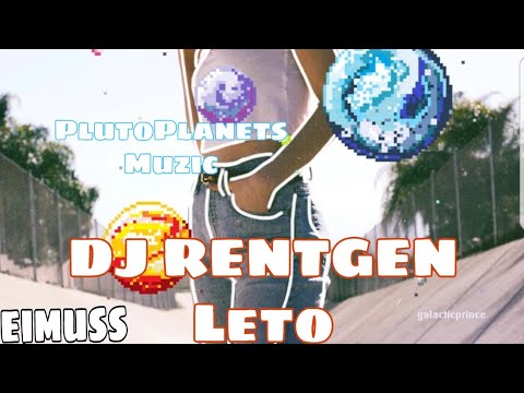 DJ Rentgen - Leto (music)