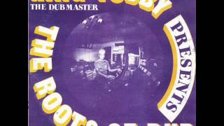 King Tubby - The Roots Of Dub - 11 - Dreadlocks Dub