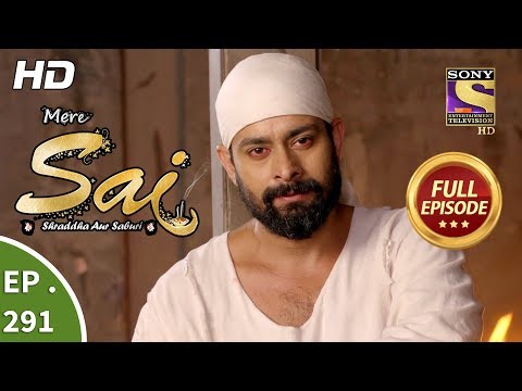 Mere Sai - Ep 291 - Full Episode - 5th November, 2018