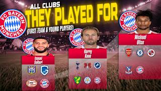 Bayern Munich First Team & Young Players 2026/27 | All Clubs They Have Played For