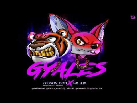 Gypson Doit Ft Mr Fox - Gyales