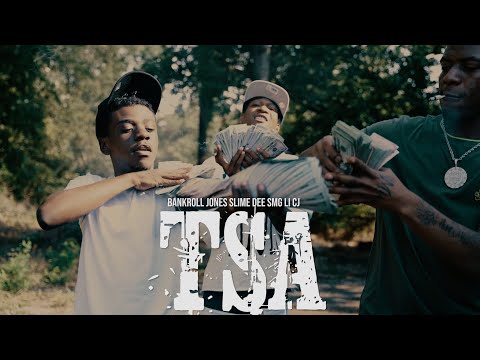 BANKROLL JONES ft Slime DEE, SMG Li CJ "TSA" (Official Music Video) [Dir. by @KENXL ]