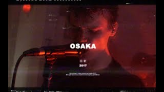 Osaka - Vessel (Live Music Video)