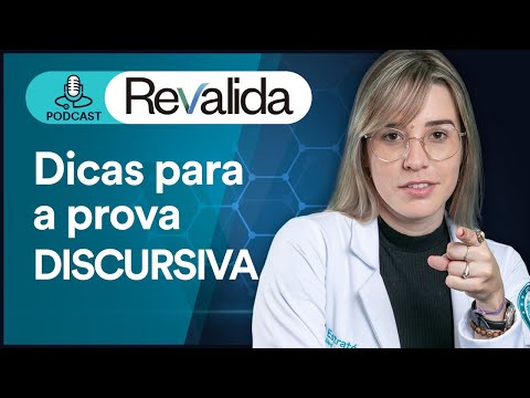 PodCast Revalida - Dicas para a prova discursiva do Revalida INEP 2022 | Episódio 5