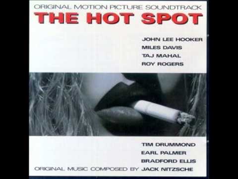 The Hot Spot OST -   Miles Davis & John Lee Hooker