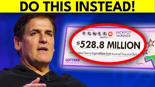 Mark Cuban: "NEVER Invest When You WIN The Lottery"