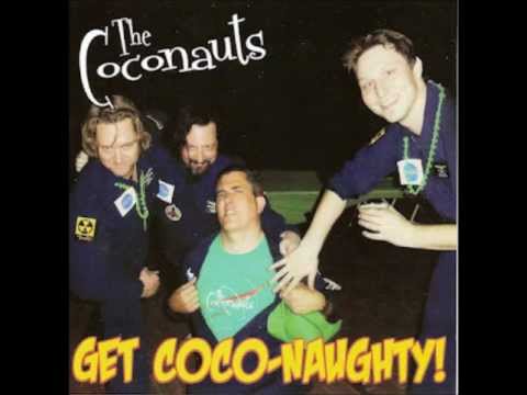 The Coconauts - Coco-Naughty