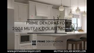 2024 Mutfak Dolabı Modelleri | PRİME DEKORASYON | www.primedekorasyon.com  #mutf