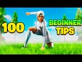 100 NEW TIPS TO IMPROVE AT FORTNITE BEGINNER GUIDE