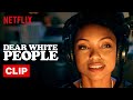 Dear White People | Clip | Netflix