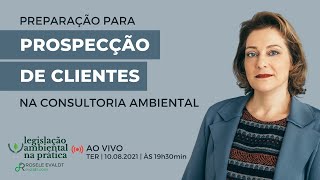 Preparação para prospecção de clientes na CONSULTORIA AMBIENTAL
