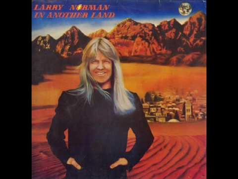 Larry Norman - 1 - The Rock That Doesn't Roll - In Another Land (1976)