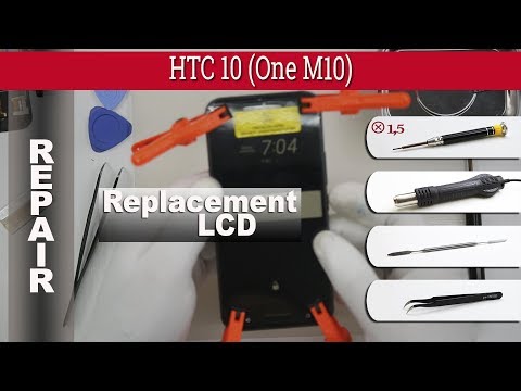 How to replace 🔧 Display & Touchscreen 📱 HTC 10 (One M10) also Disassembly