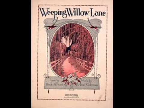 Henry Burr & Frank Croxton - Weeping Willow Lane  1926 (Electric) Vaudeville Era Songs
