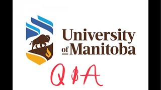 University of Manitoba Q&A | Part 1 |